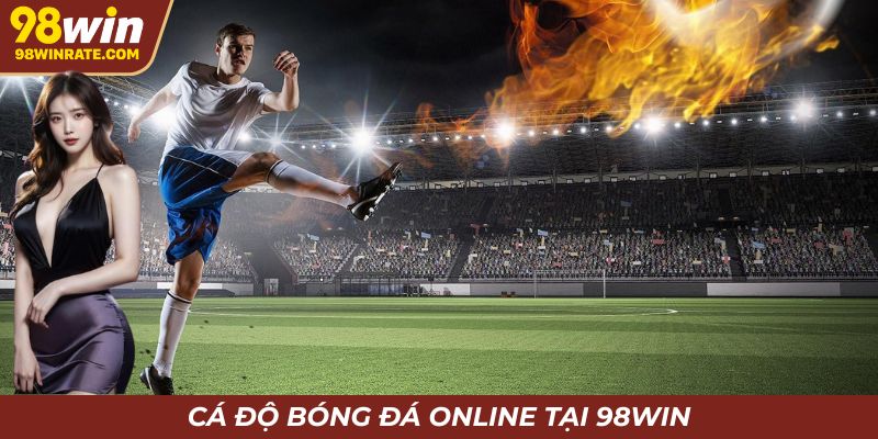 cá độ bóng đá online