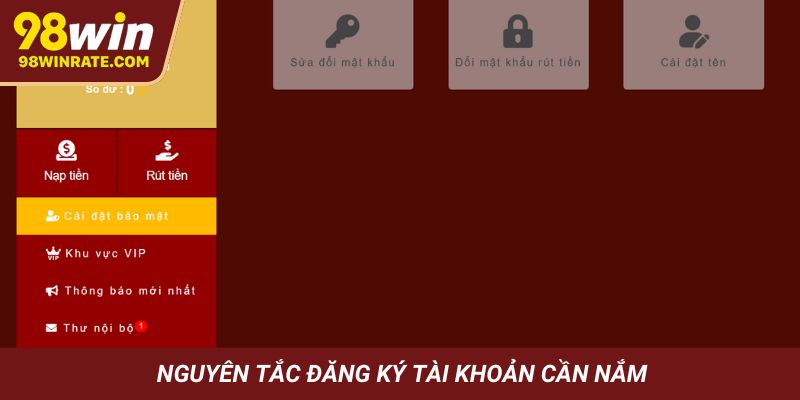 Nguyên tắc đăng ký tài khoản cần nắm