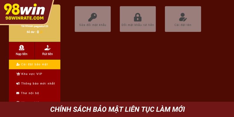 Chính sách bảo mật liên tục làm mới