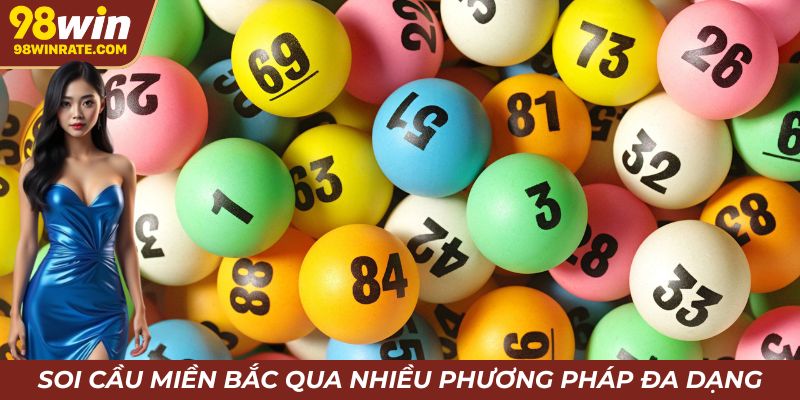 Miền Bắc là kênh có nhiều phương pháp chọn lọc con số đa dạng nhất