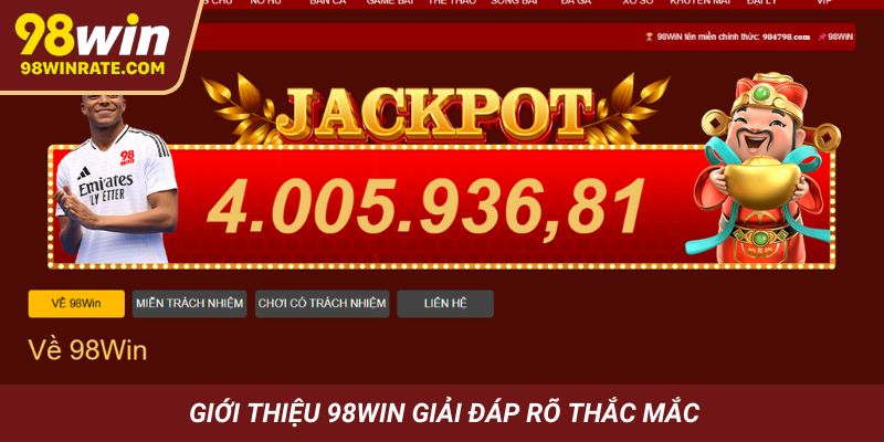 Giới thiệu 98Win giải đáp rõ thắc mắc